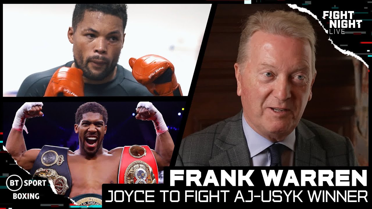 'The Prize Is The Winner Of AJ-Usyk!' Frank Warren Says Joe Joyce Can't Slip Up Against Carlos Takam background