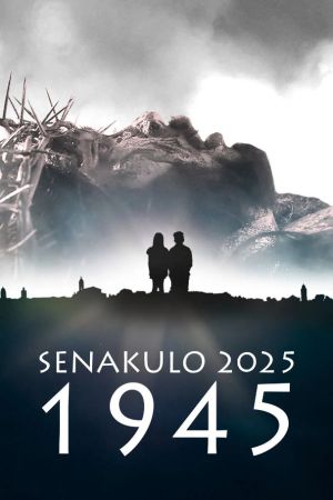 Senakulo 2025: 1945 - 123Movies