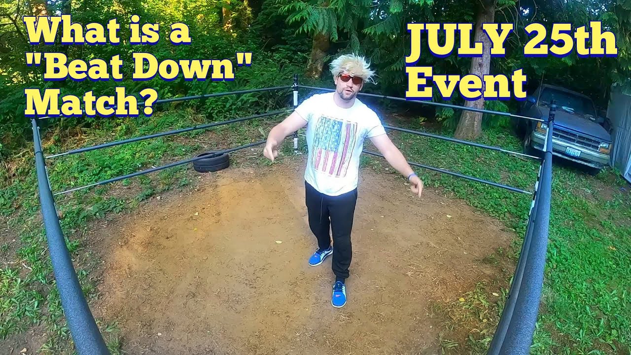 July 25th Updates and what is a Beatdown match?