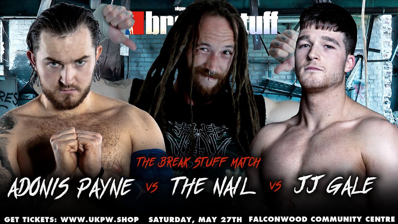 UKPW: FULL MATCH - Adonis Payne vs The Nail vs JJ Gale (BREAK STUFF - HARDCORE MATCH)