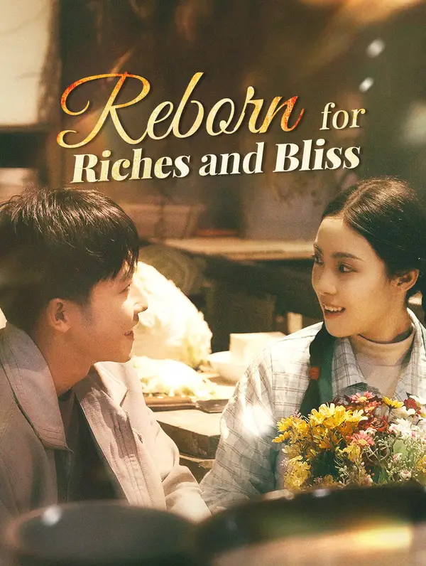 Reborn for Riches and Bliss poster