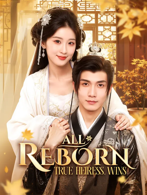 All Reborn, True Heiress Wins poster