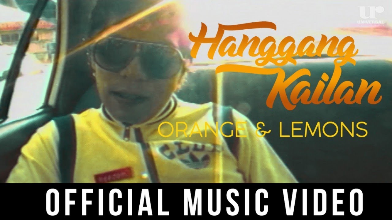 Orange & Lemons - Hanggang Kailan (Umuwi Ka Na Baby) ( Official Music Video )
