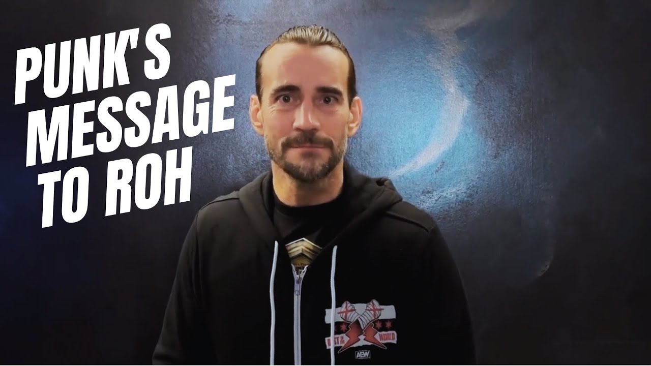 CM Punk's Message to Ring of Honor and the Fans
