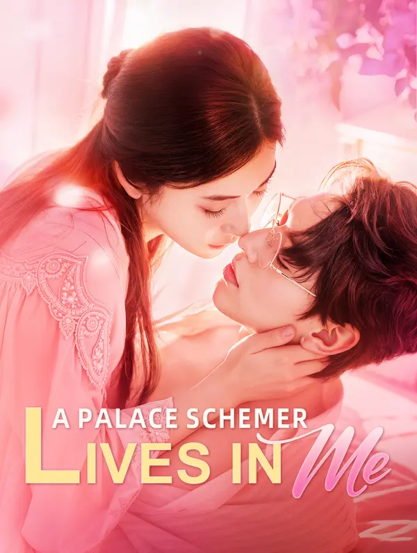 A Palace Schemer Lives in Me poster