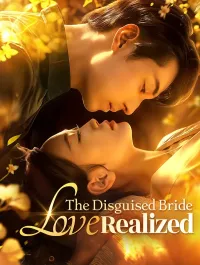 The Disguised Bride: Love Realized