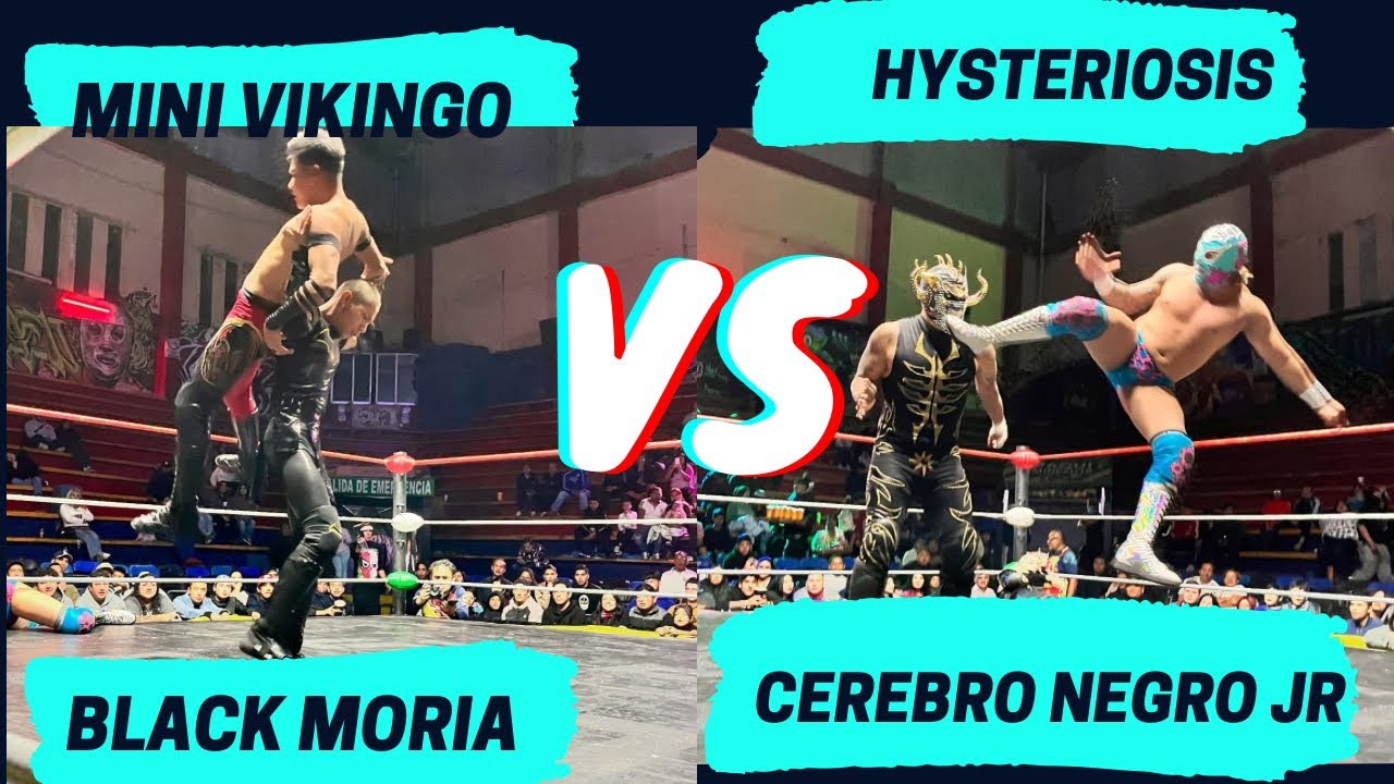 Cerebro Negro Jr 🆚 Mini Vikingo 🆚 Hysteriosis 🆚 Black Moría en la Pre Posada de la Arena Neza background