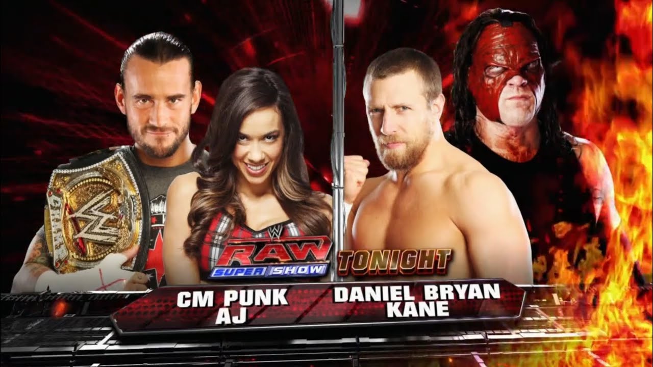 CM Punk & Aj Lee vs Daniel Bryan & Kane: Raw, Jun. 11, 2012