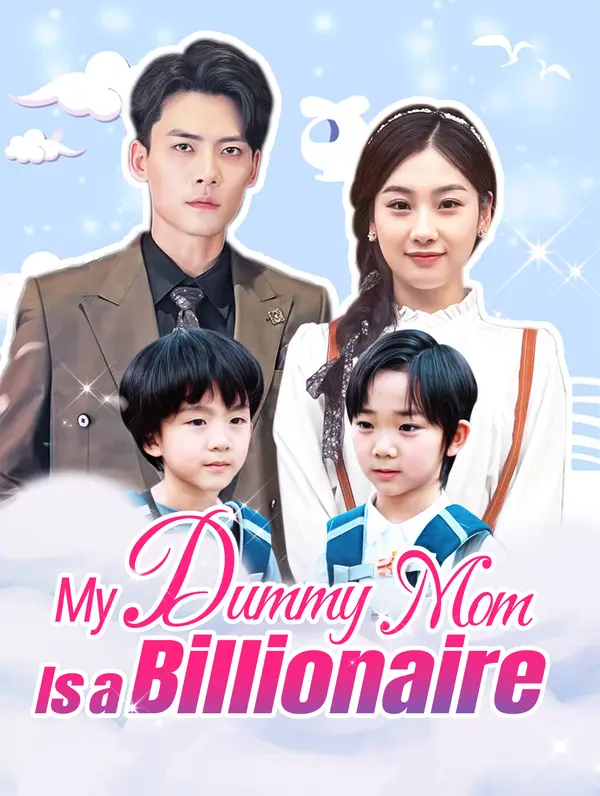 My Dummy Mom Is a Billionaire poster