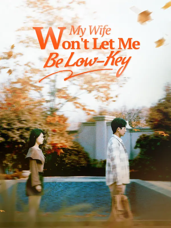 My Wife Won't Let Me Be Low-Key poster