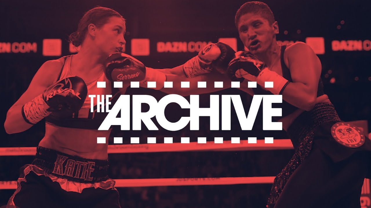 Katie Taylor vs Cindy Serrano (Full Fight) | The Archive