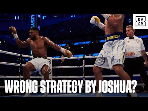 Did Anthony Joshua Adopt The Wrong Strategy?