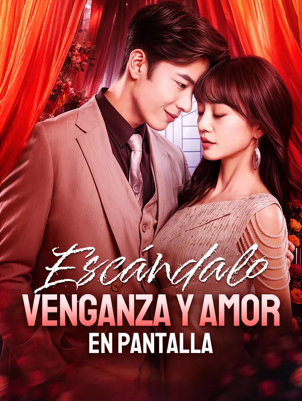 Escándalo, Venganza y Amor en Pantalla poster