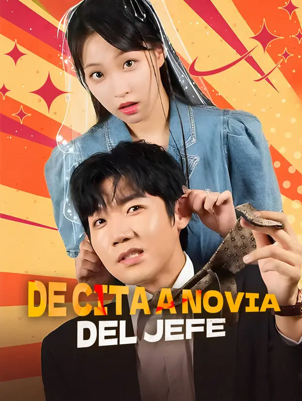 De Cita a Novia del Jefe poster