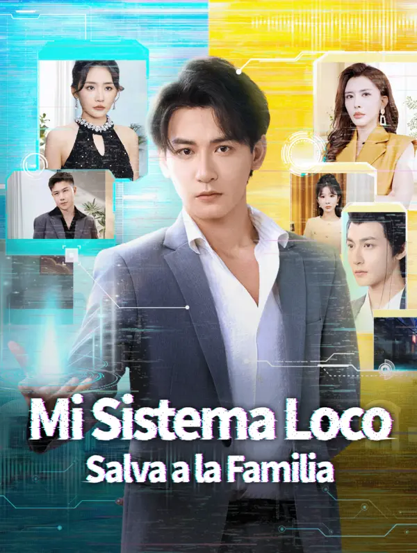 Mi Sistema Loco Salva a la Familia poster
