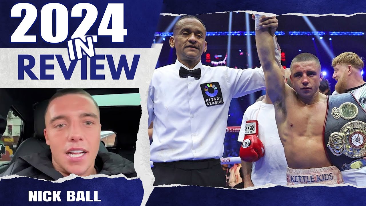 NICK BALL HAILS FRANK WARREN for 'LIFE-CHANGING YEAR' | 2024 in review background