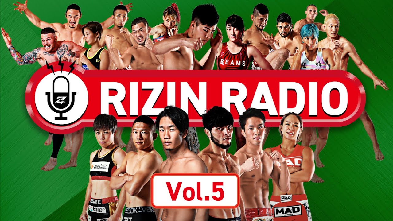 【堀口恭司 RIZIN電撃参戦の裏側】RIZIN RADIO -Vol.5-