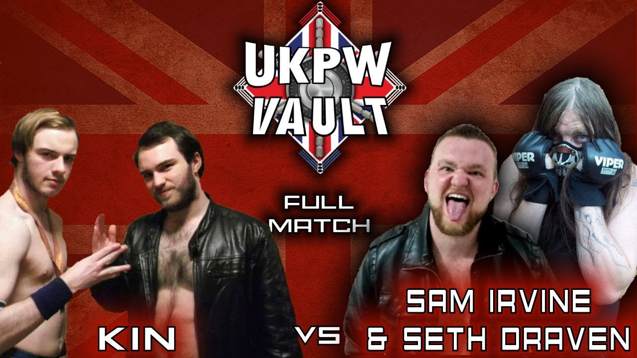 Kin vs Seth Draven & Sam Irvine FULL MATCH background