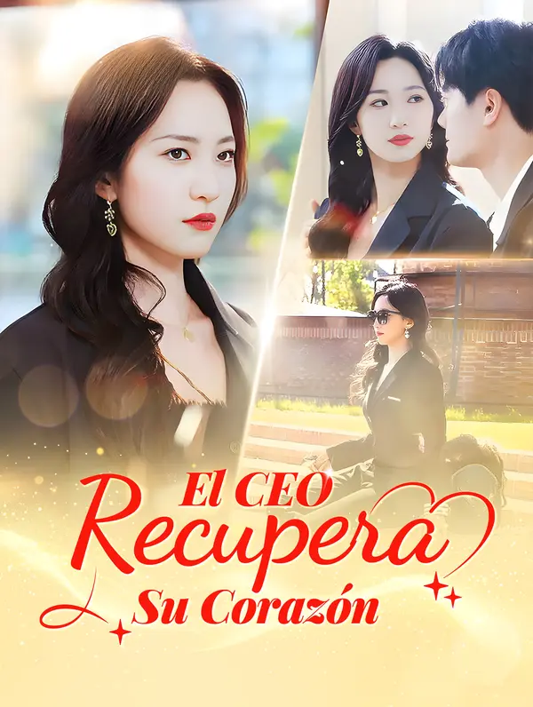 El CEO Recupera su Corazón poster