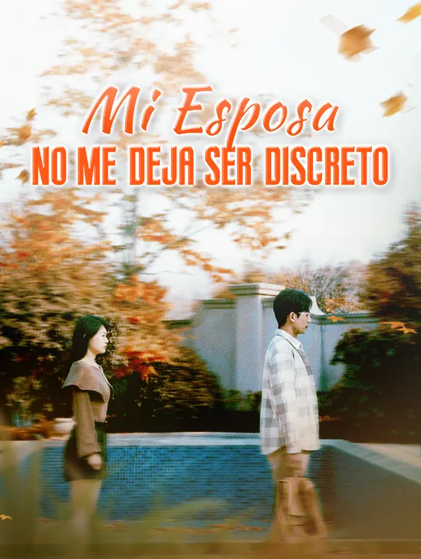 Mi Esposa No Me Deja Ser Discreto poster