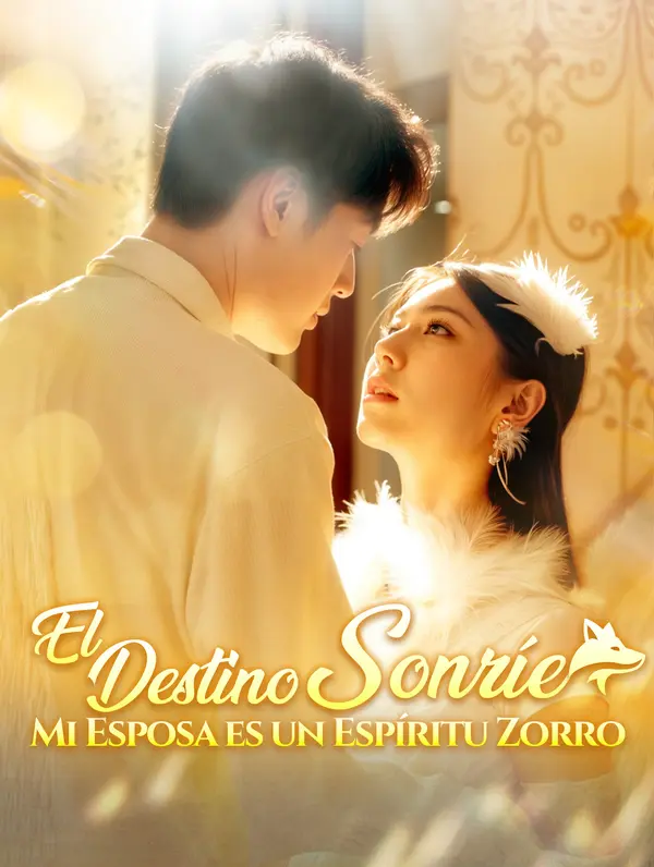 El Destino Sonríe: Mi Esposa es un Espíritu Zorro poster