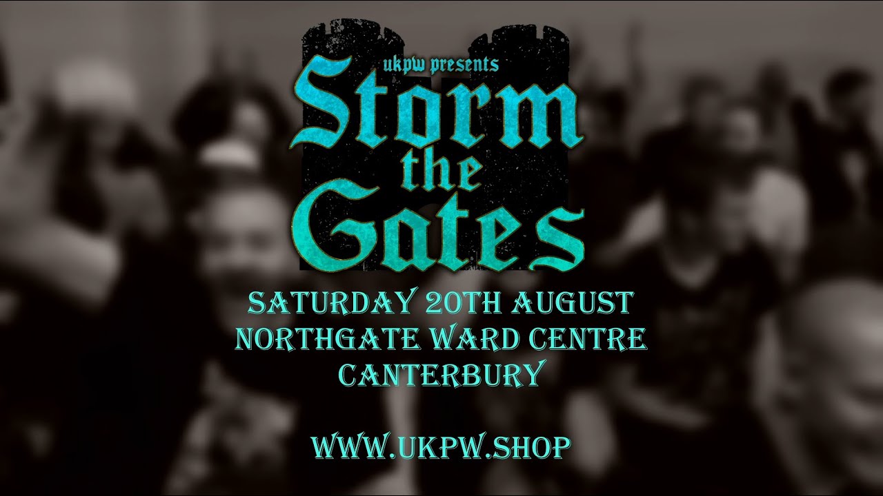 UKPW - Storm the Gates Promo