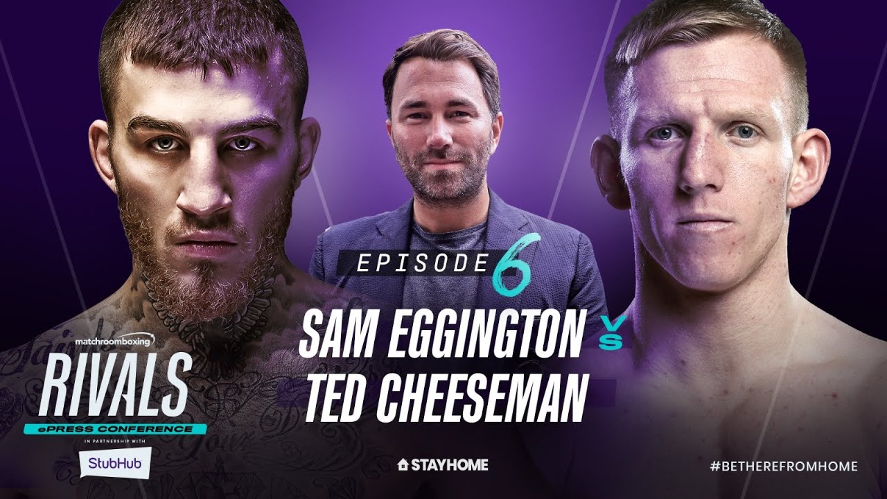 Sam Eggington vs Ted Cheeseman ePress Conference | Rivals w/ Eddie Hearn background