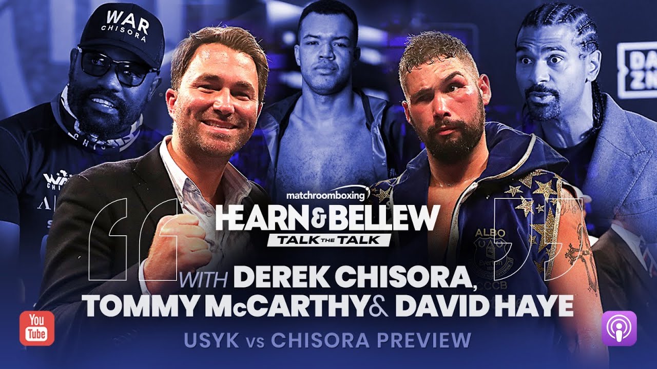 Hearn & Bellew: Talk the Talk, Usyk vs Chisora Preview (With Chisora, Haye & McCarthy) background
