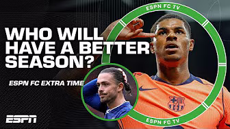 Will Jack Grealish or Marcus Rashford have a better season? 🤔 | ESPN FC Extra Time