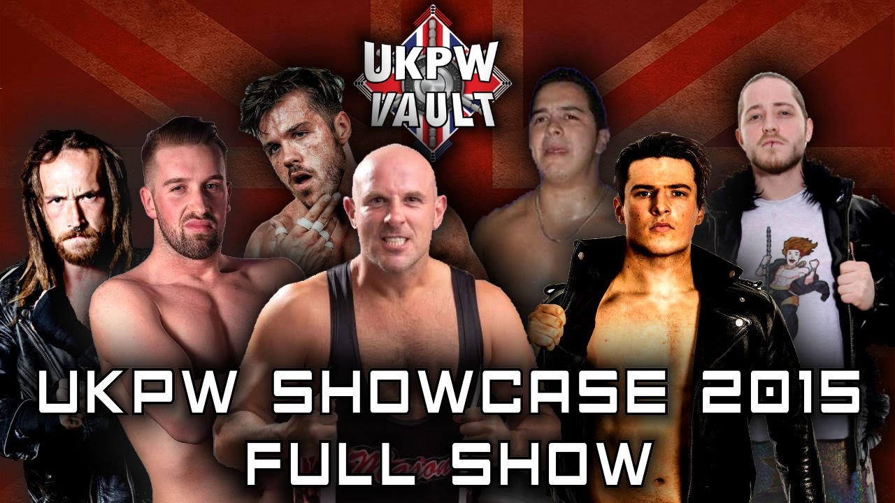 UKPW Showcase #1 2015 FULL SHOW background