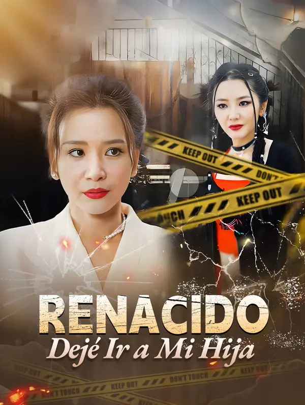 Renacido, Dejé Ir a Mi Hija poster