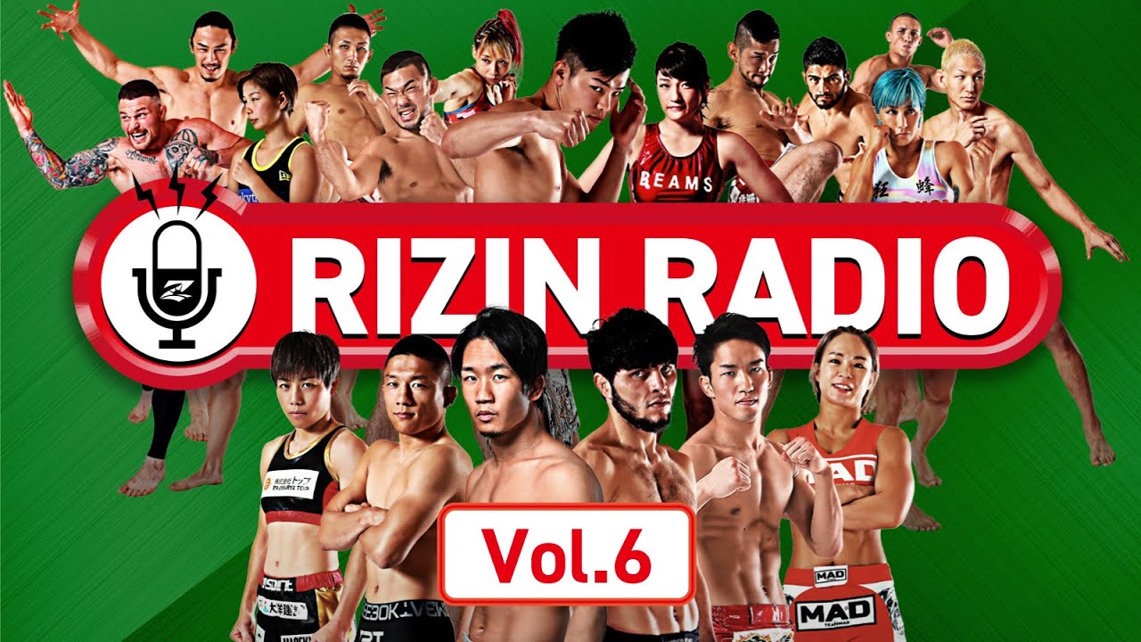 【RIZINバンタム級の過去・現在・未来】RIZIN RADIO -Vol.6- (2020.5.22 ON AIR) background