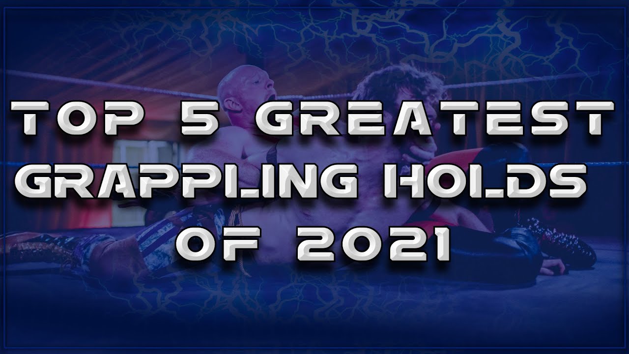 Top 5 UKPW Greatest Grapppling Holds 2021 background