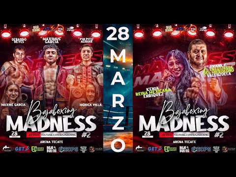 MADNESS II // Baja Boxing  Live Arena Tecate de Tijuana