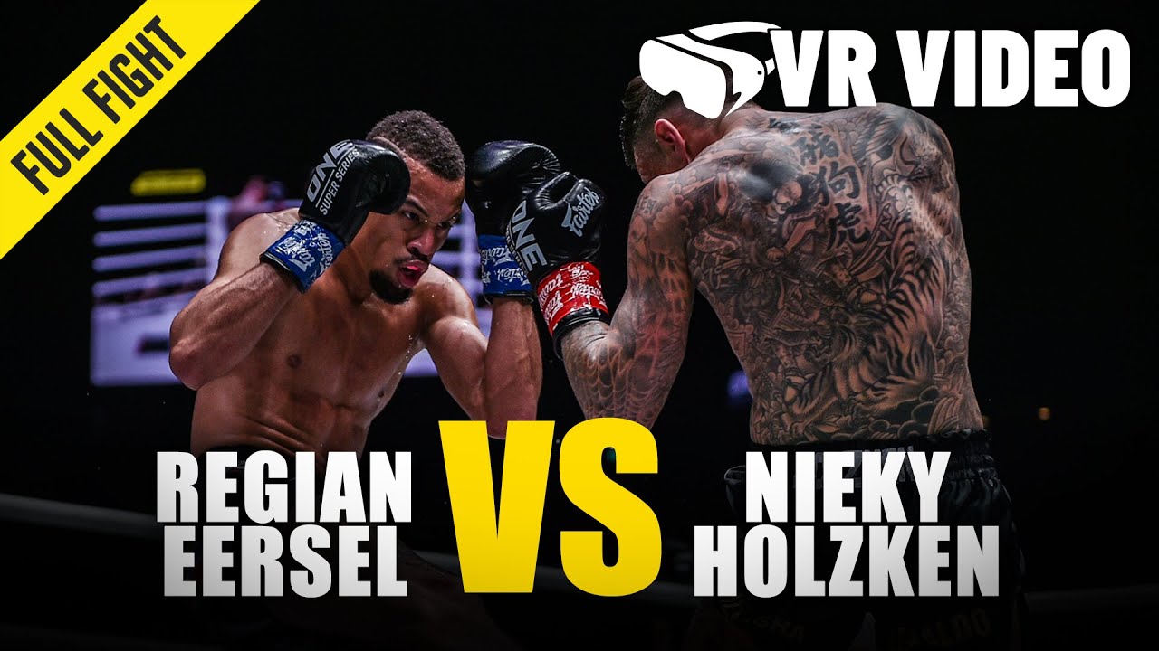 Regian Eersel vs. Nieky Holzken | ONE Championship VR Fight