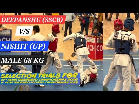 68KG Taekwondo Match Highlights | Deepanshu vs Nishit | Selection Trials 2026 🥋 #Taekwondo #68kg 