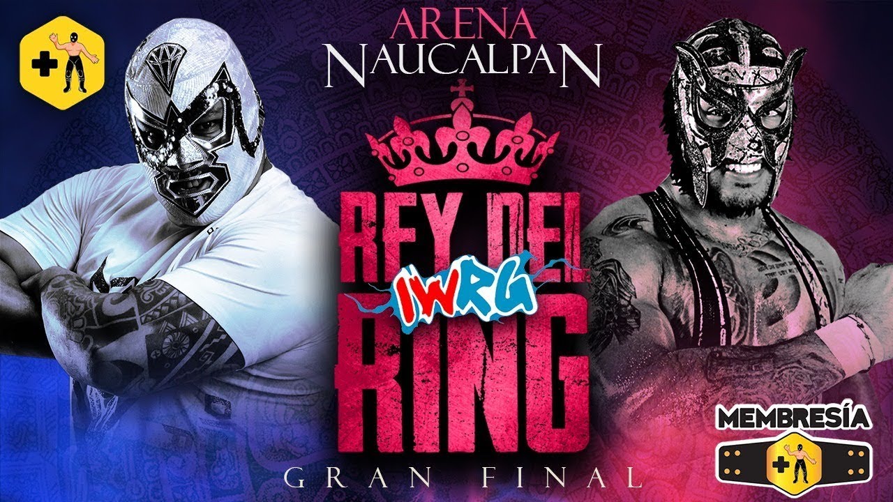 El Rey del Ring 2021| IWRG - Desde la Arena Naucalpan