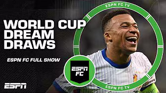 FULL SHOW 🍿 ESPN FC's World Cup DREAM draws, Arsenal vs. Chelsea PREVIEW & more 👀