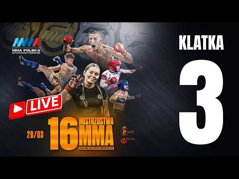 🔴 LIVE - Klatka 3 | 16. MISTRZOSTWA MMA - Warszawa 28.03.2026