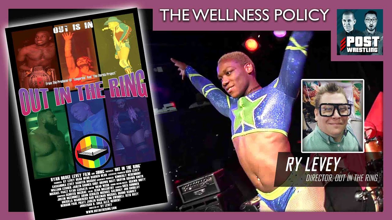 Queer Identity in Wrestling: "Out in the Ring" w/ Ry Levey | The Wellness Policy #17