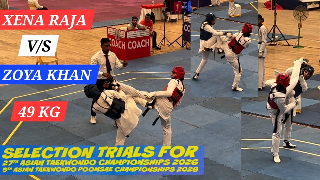 Xena Raja vs Zoya Khan | 49kg Taekwondo Fight 🔥 Selection Trials 2026 | Full Match Highlights