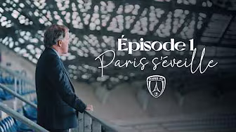 Paris FC, LA SÉRIE : une immersion INÉDITE et EXCEPTIONNELLE | Épisode 1 : Paris S'ÉVEILLE