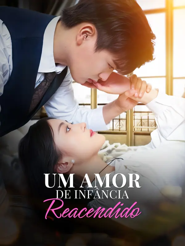 Um Amor de Infância Reacendido poster