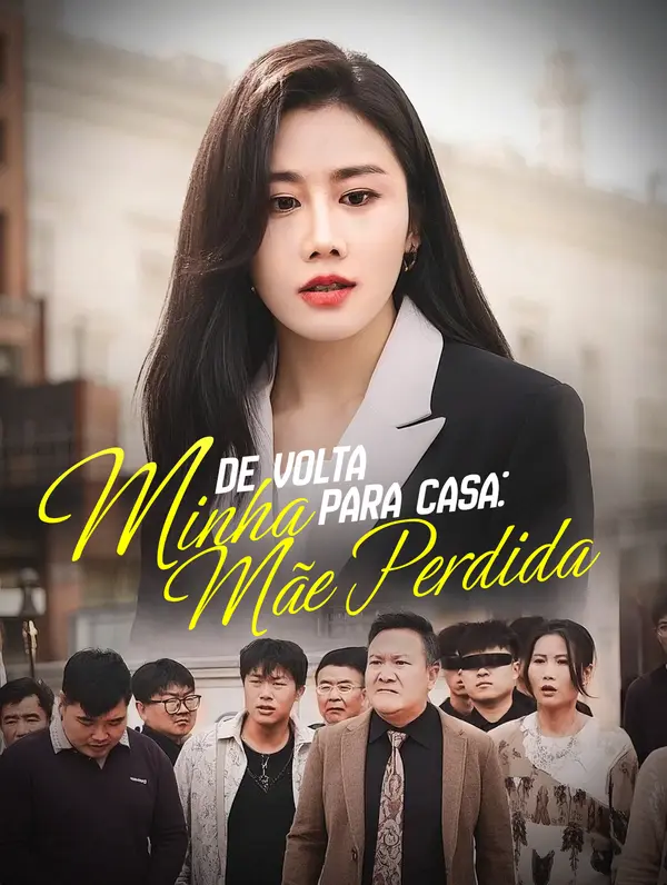 De Volta para Casa: Minha Mãe Perdida poster