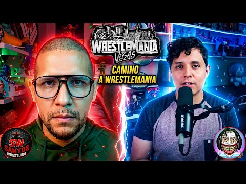 WWE está DESESPERADA? /Hablemos de WRESTLEMANIA 42 con @TioJocker (parte 1)