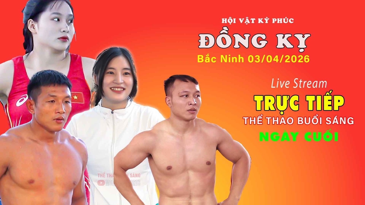 🤼 FULL hội vật Kỳ Phúc. Đồng Kỵ chiều 3/4/2026