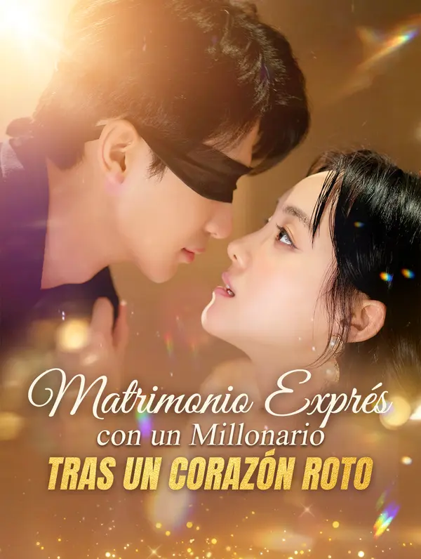 Matrimonio Exprés con un Millonario Tras un Corazón Roto poster