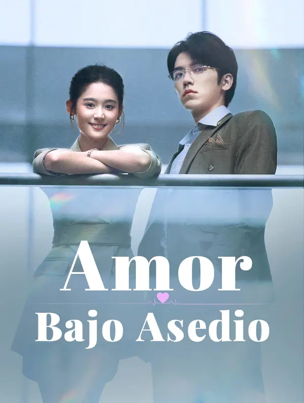 Amor Bajo Asedio poster
