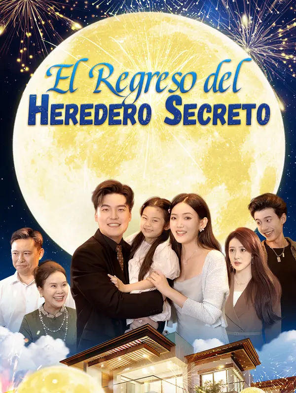 El Regreso del Heredero Secreto poster