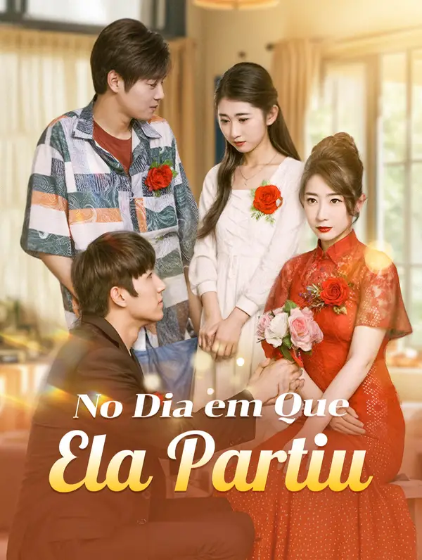 No Dia em Que Ela Partiu poster